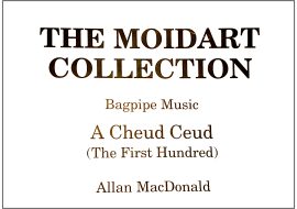 the-moidart-collection-band-1 THE MOIDART COLLECTIO A Cheud Ceud (The First Hundred) Allan MacDonald